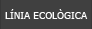 Línia ecològica